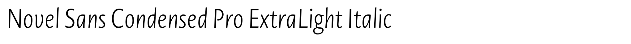 Novel Sans Condensed Pro ExtraLight Italic image